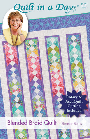 Blended Braid Quilt in a Day pattern, Eleanor Burns #1225 For Rotary & AccuQuilt