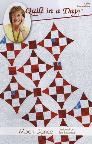 Moon Dance Quilt in a Day Pattern, Eleanor Burns & Sue Bouchard, Easy 1279