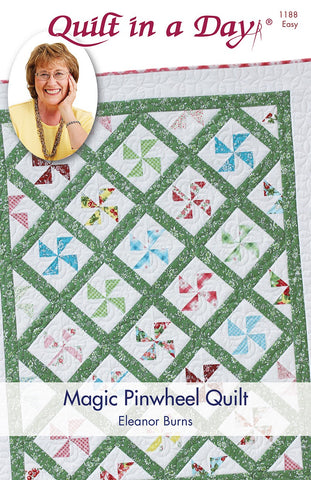 Magic Pinwheel Quilt, a Quilt in a Day pattern by Eleanor Burns #1188