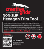 Hexagon Trim Tool, Non-Slip Quilt Ruler from Creative Grids, #CGRJAW4