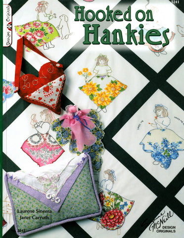 Hooked on Hankies, Design Originals Book by Carruth & Sinema