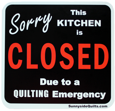 SORRY this Kitchen is CLOSED 5.25" x 5.25" Magnet by Sunnyside Quilts #KIT525