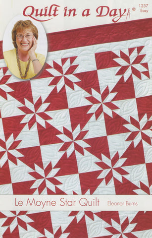 Le Moyne Star Quilt Pattern, Quilt in a Day, Eleanor Burns, 1237 EASY