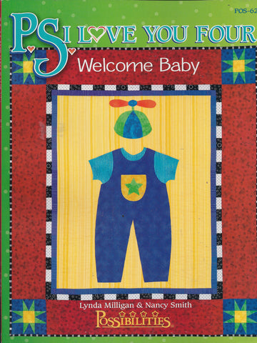 PS I Love You Four Welcome Baby Quilt Book Sew Layette