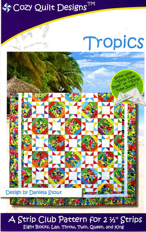 Tropics, A Strip Pattern for 2 1/2" Strips by Cozy Quilt Designs #CQD01102