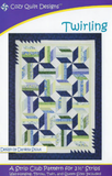 Twirling: A Strip Pattern for 2 1/2" Strips by Cozy Quilt Designs # SRR-TWI