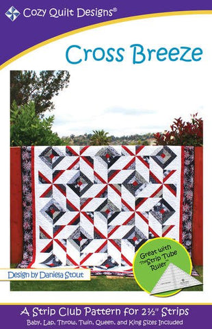 Cross Breeze, A 2 1/2" Strip Pattern from Cozy Quilt Designs # CQD01099