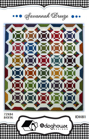 Savannah Breeze Quilt Pattern #IDN81 by In the Doghouse Designs